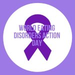 Всемирный день борьбы с расстройствами пищевого поведения
